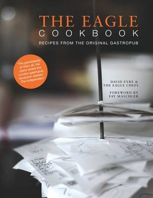 The Eagle Cookbook: Recipes from the Original Gastropub