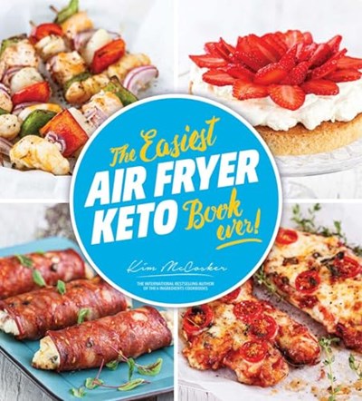 The Easiest Air Fryer Keto Book Ever