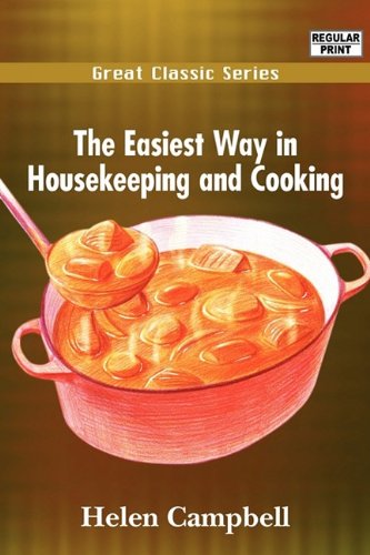 The Easiest Way in Housekeeping and Cooking