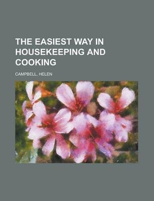 The Easiest Way in Housekeeping and Cooking
