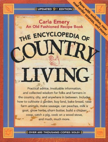 The Encyclopedia of Country Living: An Old Fashioned Recipe Book