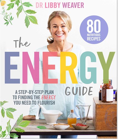 The Energy Guide: A Step-by-Step Guide to Finding the Energy you Need to Flouish