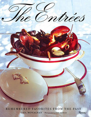 The Entrees: Remembered Favorites from the Past