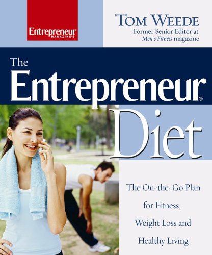The Entrepreneur Diet