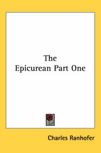The Epicurean Part One