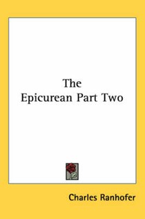 The Epicurean Part Two