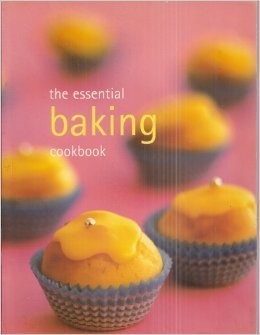 The Essential Baking Cookbook