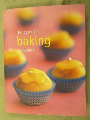 The Essential Baking Cookbook