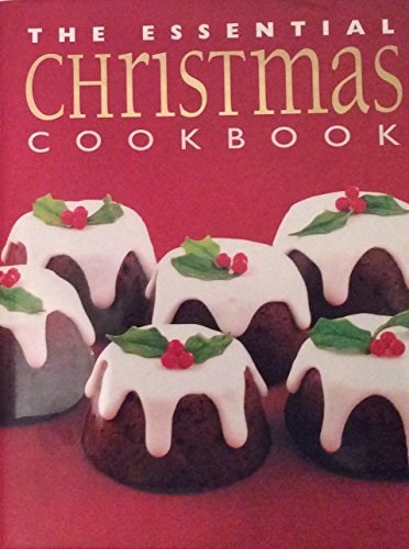 The Essential Christmas Cookbook