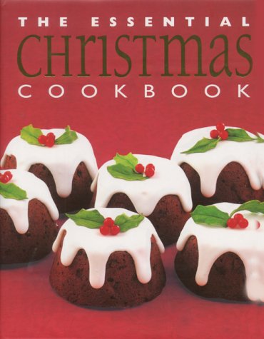The Essential Christmas Cookbook