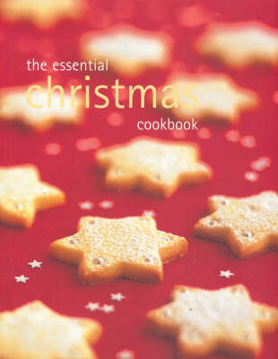 The Essential Christmas Cookbook