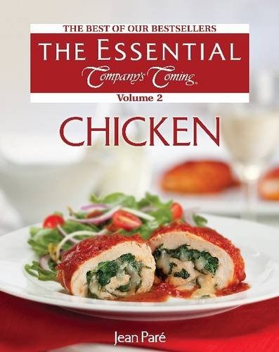 The Essential Company's Coming Chicken (Company's Coming): Voulume 2
