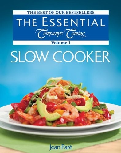 The Essential Company's Coming: Slow Cooker, Volume 1