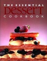 The Essential Dessert Cookbook
