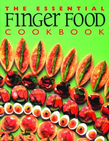 The Essential Finger Food / Fingerfood Cookbook