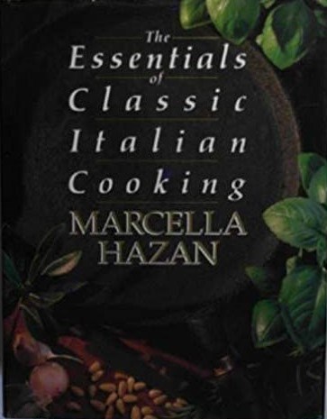 The Essentials of Classic Italian Cooking