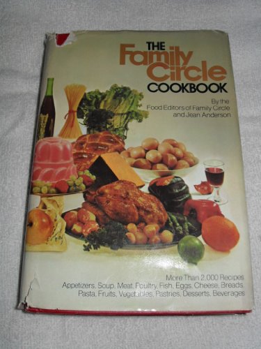 The Family Circle Cookbook