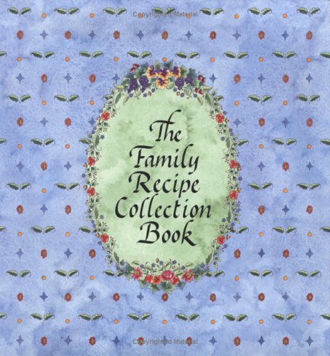 The Family Recipe Collection Book