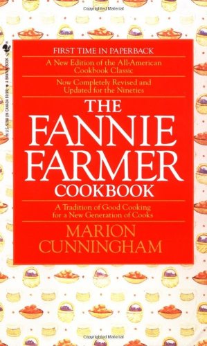 The Fannie Farmer Cookbook, The All-American Cookbook Classic