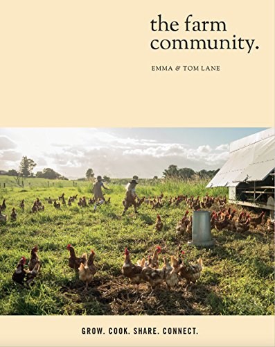 The Farm Community: Grow. Cook. Share. Connect.