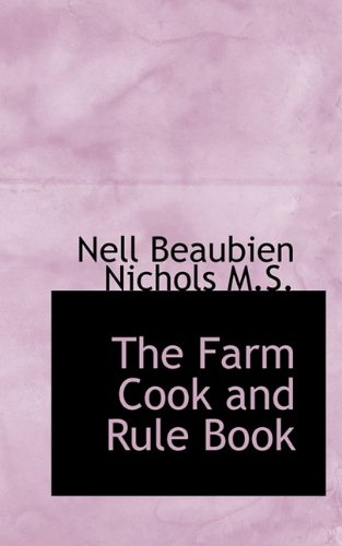 The Farm Cook and Rule Book