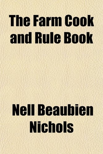 The Farm Cook and Rule Book
