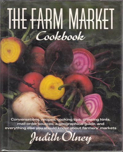 The Farm Market Cookbook
