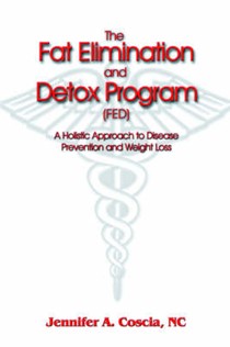 The Fat Elimination and Detox Program (FED): A Holistic Approach to Disease Prevention and Weight Loss