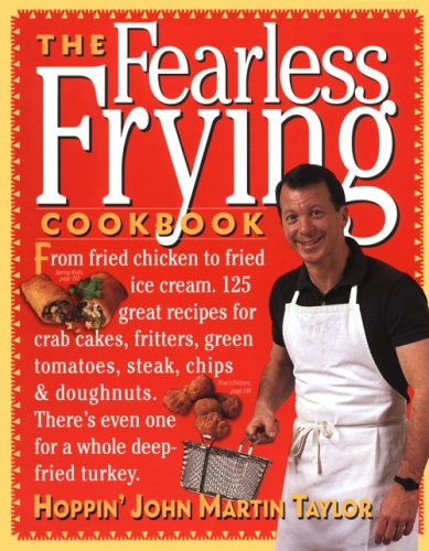 The Fearless Frying Cookbook