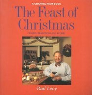 The Feast of Christmas: Origins, Traditions and Recipes