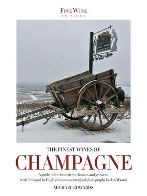 The Finest Wines of Champagne
