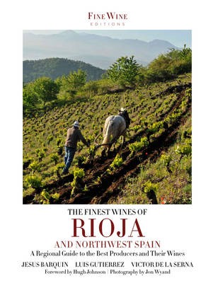 The Finest Wines of Rioja & Northwest Spain