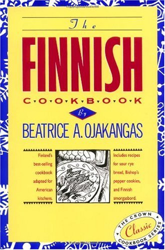 The Finnish Cookbook: Finland's Best-selling Cookbook Adapted for American Kitchens
