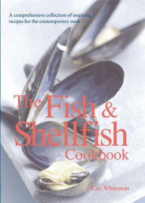 The Fish and Shellfish Cookbook