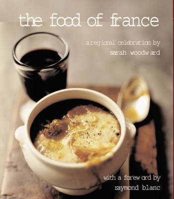 The Food of France: A Regional Celebration