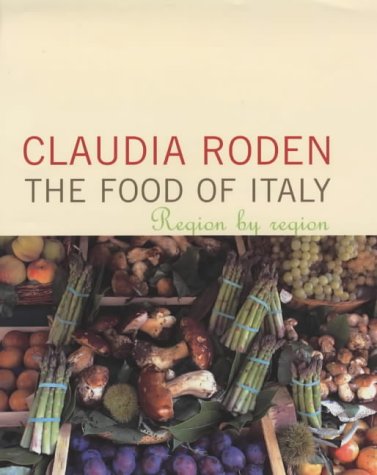 The Food of Italy: Region by Region