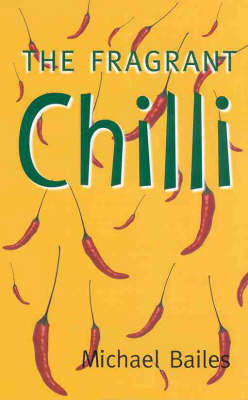 The Fragrant Chilli
