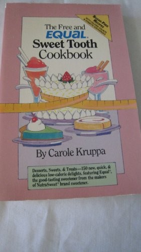 The Free and Equal Sweet Tooth Cookbook