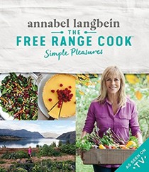 The Free Range Cook: Simple Pleasures (US)