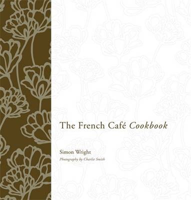 The French Cafe Cookbook
