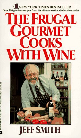 The Frugal Gourmet Cooks with Wine