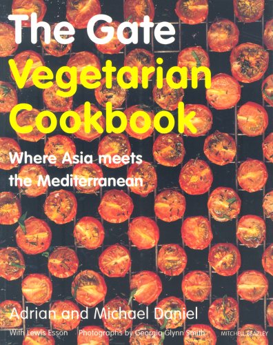 The Gate Vegetarian Cookbook: Where Asia Meets the Mediterranean
