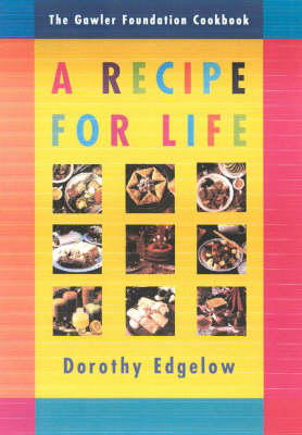 The Gawler Foundation Cookbook: a Recipe for Life