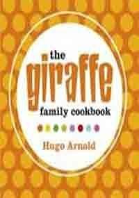 The Giraffe Family Cookbook: Global Family Food