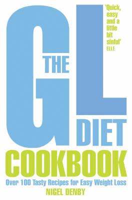 The GL Diet Cookbook: Over 150 Tasty Recipes for Easy Weight Loss