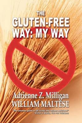 The Gluten-Free Way: My Way
