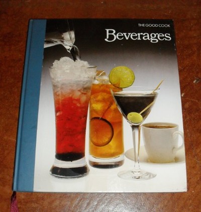 The Good Cook: Beverages