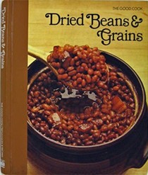 The Good Cook: Dried Beans & Grains