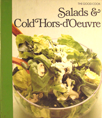 The Good Cook: Salads & Cold Hors-d'Oeuvre