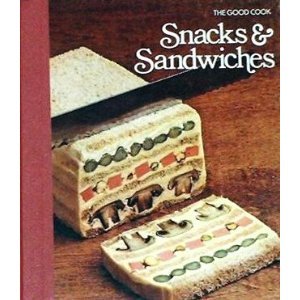 The Good Cook: Snacks & Sandwiches